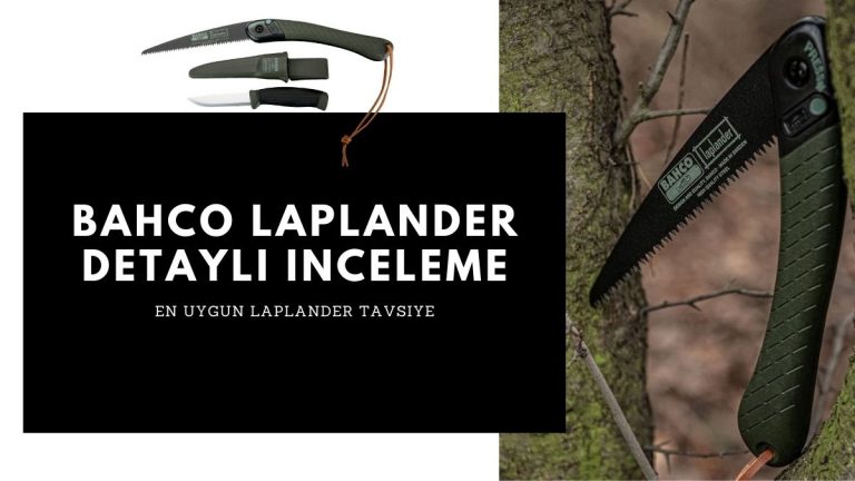 Bahco Laplander Testere İncelemesi